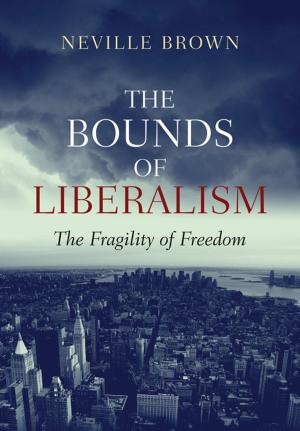 Cover of the book The Bounds of Liberalism by Jeremy Tambling