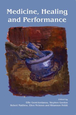 Cover of the book Medicine, Healing and Performance by Margaret M. Miles