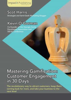 Book cover of Mastering Gamification: Customer Engagement in 30 Days