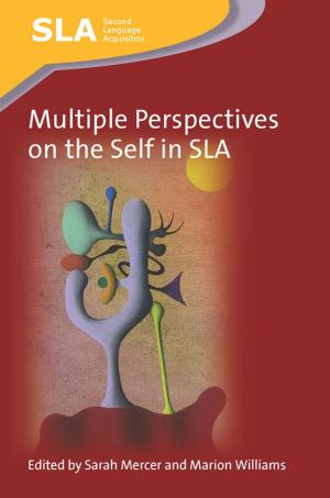 Cover of the book Multiple Perspectives on the Self in SLA by 