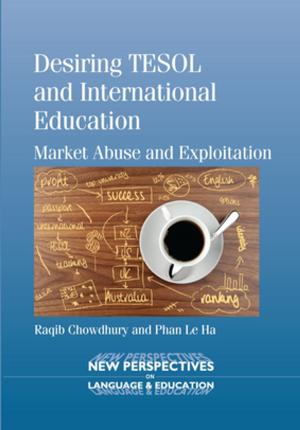 Cover of the book Desiring TESOL and International Education by Agustín Medina