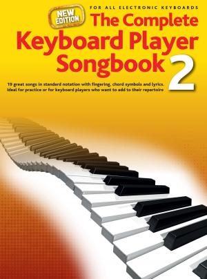 Cover of the book The Complete Keyboard Player: New Songbook #2 by Anthony Matos