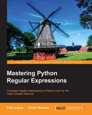 Cover of the book Mastering Python Regular Expressions by Anita Graser, Ben Mearns, Alex Mandel, Victor Olaya Ferrero, Alexander Bruy