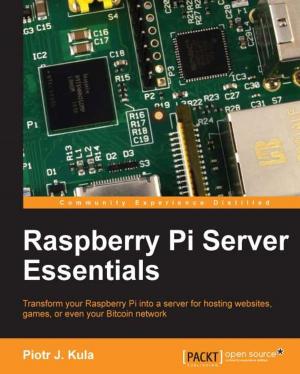 Cover of the book Raspberry Pi Server Essentials by Vibor Cipan
