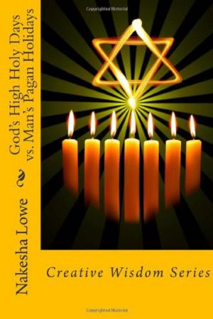 Book cover of God's High Holy Days vs. Man's Pagan Holidays