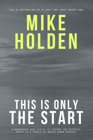 Cover of the book This is Only the Start by Hedley Griffin