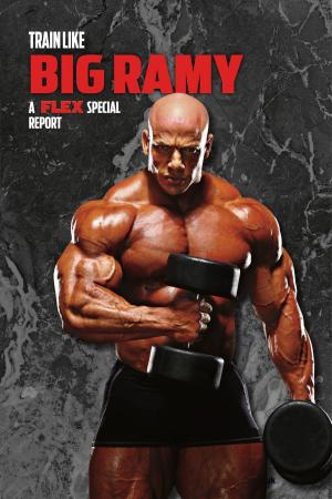 Cover of Muscle & Fitness Report Train Like Big Ramy