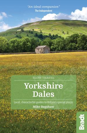 Cover of the book Yorkshire Dales: Local, characterful guides to Britain's Special Places by Andrew Evans