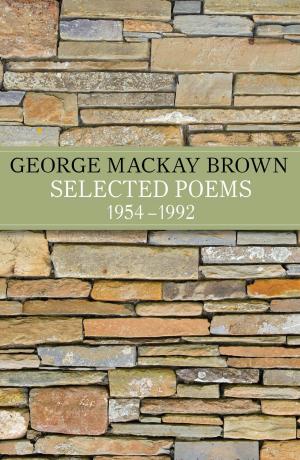 Book cover of Selected Poems 1954 - 1992