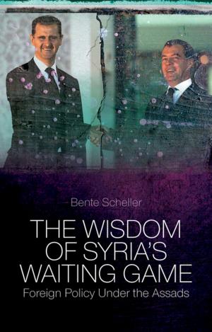 Cover of the book The Wisdom of Syria's Waiting Game by Katri Merikallio, Tapani Ruokanen