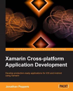 Cover of the book Xamarin Cross-platform Application Development by Alessio Di Lorenzo, Giovanni Allegri
