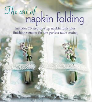 Cover of the book The Art of Napkin Folding by Philip Permutt