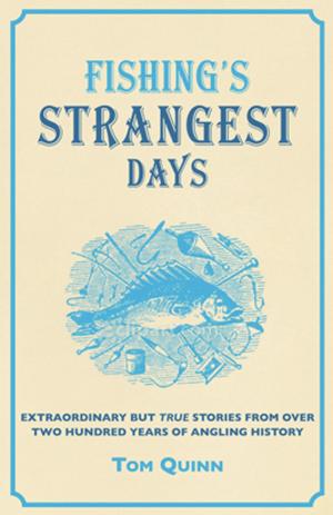 Cover of the book Fishing's Strangest Days by Matt Brown
