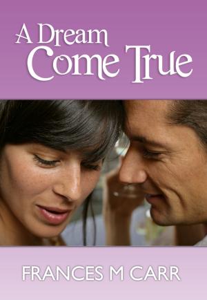 Cover of the book A Dream Come True by Augustine Nash