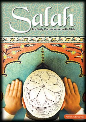 Cover of the book Salaah- My Daily Conversation With Allah by Shaykh Aḥmad Shākir