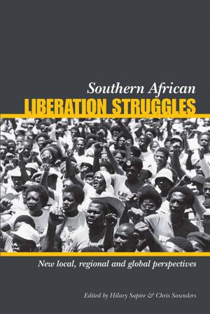 Cover of the book Southern African Liberation Struggles by Tom Bennett