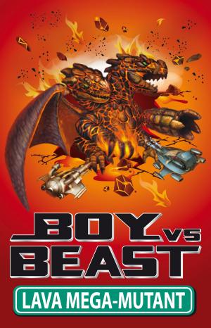 Cover of the book Boy Vs Beast 13: Lava Mega-Mutant by Jonas Boets