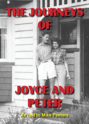 Cover of the book The Journeys of Joyce & Peter by Sandy Olson, Julian Fenech
