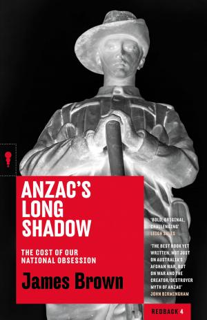 Book cover of Anzac's Long Shadow