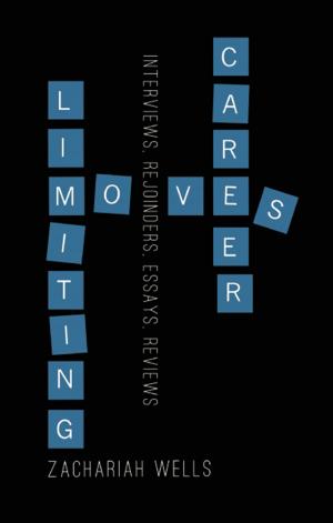 Cover of the book Career-Limiting Moves by Cecil Foster