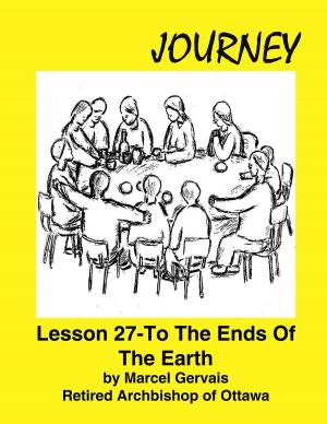 Cover of Journey: Lesson 27 -To the Ends Of The Earth
