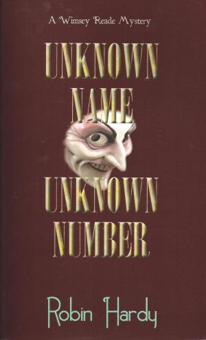 Book cover of Unknown Name, Unknown Number