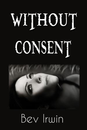 Cover of the book Without Consent by Saralyn Richard