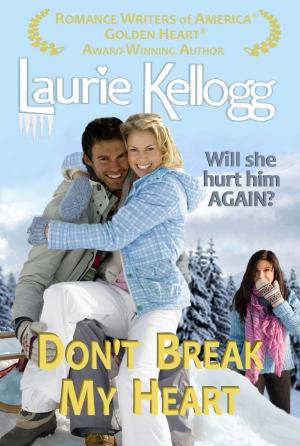 Book cover of Don't Break My Heart