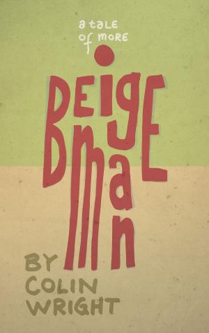 Cover of the book Beige Man by Shawn Mihalik