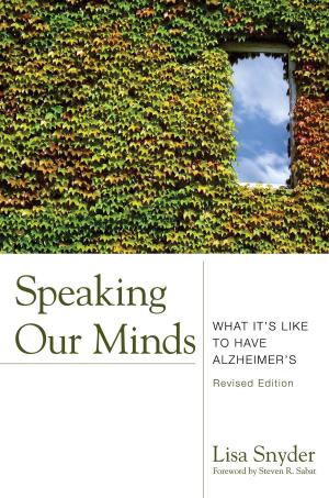 Cover of the book Speaking Our Minds by Kurt Darr, Tracy J. Farnsworth, Robert C. Myrtle