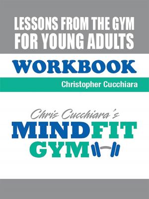 Cover of Lessons From the Gym For Young Adults: Workbook