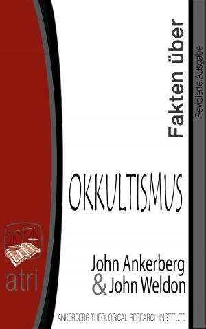 Cover of the book Fakten über den Okkultismus by John Ankerberg, Hugh Ross