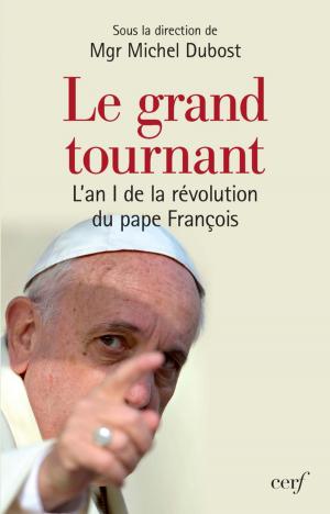 Cover of the book Le Grand tournant by Pape Francois