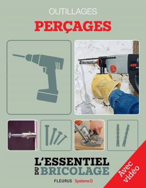 Cover of the book Techniques de base - Outillage : perçages - Avec vidéo by Agnès Laroche, Ghislaine Biondi, Séverine Onfroy, Sophie De Mullenheim, Eléonore Cannone