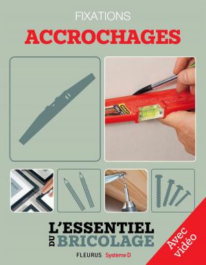 Cover of the book Techniques de base - Fixations : accrochages - Avec vidéo by Hugh Piggott