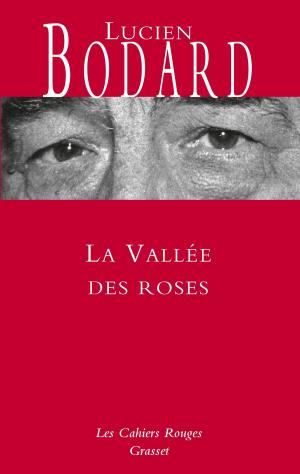 Cover of the book La vallée des roses by Ghislaine Dunant