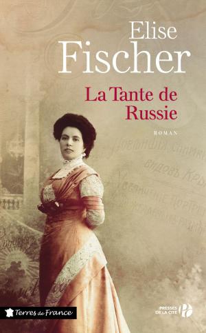 Book cover of La tante de Russie