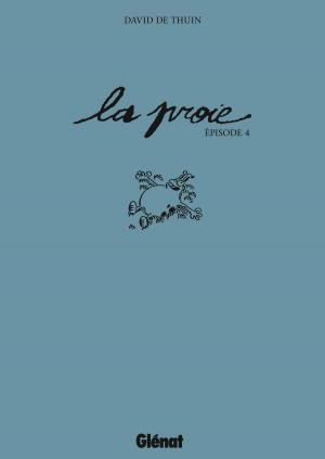 Cover of the book La Proie by Pierre Boisserie, Héloret, Thomas Frisano