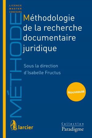 Cover of the book Méthodologie de la recherche documentaire juridique by Hugues Lamon, Alexis Van Bavel, Thierry Blockerye