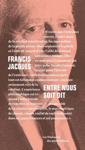 Cover of the book Entre nous soit dit by Pierre-Philippe Jandin, Jean-Luc Nancy