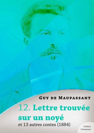 Cover of the book Lettre trouvée sur un noyé et 13 autres contes by Thomas De Quincey