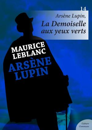 Book cover of Arsène Lupin, La Demoiselle aux yeux verts