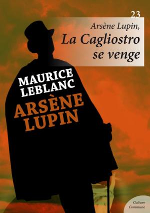 Cover of the book Arsène Lupin, La Cagliostro se venge by Prosper Mérimée
