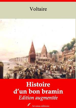 Cover of the book Histoire d’un bon bramin by Voltaire