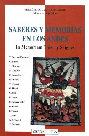 Cover of the book Saberes y memorias en los Andes by Jacques Chonchol