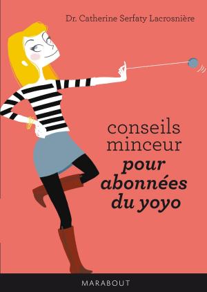 Cover of the book Conseils minceur pour abonnés du yoyo by Chantal Rialland
