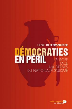 Cover of the book Démocraties en péril by Henri Deleersnijder, Vincent de Coorebyter