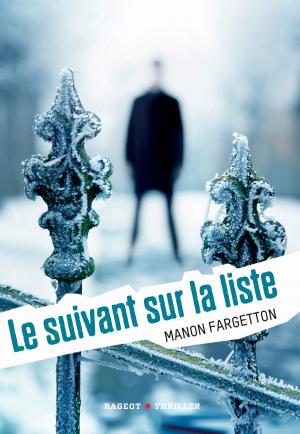 Cover of the book Le suivant sur la liste by Ségolène Valente