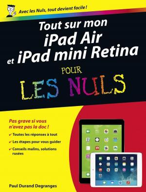 Cover of the book Tout sur mon iPad Air et iPad mini Retina Pour les Nuls by Nathalie HELAL