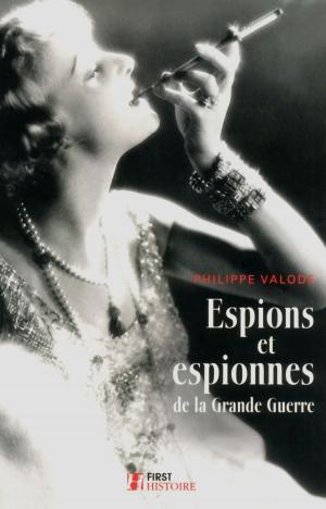Cover of the book Espions et espionnes de la Grande Guerre by Alain BOURMAUD, Nadia LE BRUN